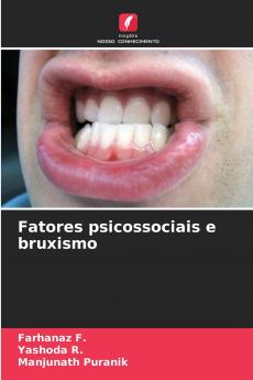 Fatores psicossociais e bruxismo