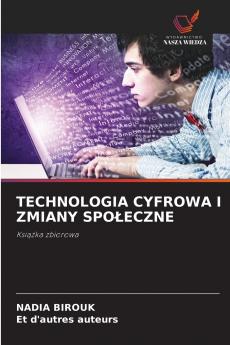 TECHNOLOGIA CYFROWA I ZMIANY SPOŁECZNE