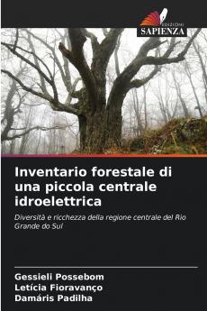 Inventario forestale di una piccola centrale idroelettrica