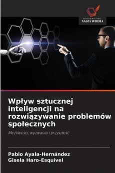 Wpływ sztucznej inteligencji na rozwiązywanie problemów społecznych