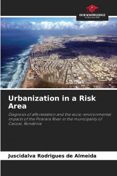Urbanization in a Risk Area
