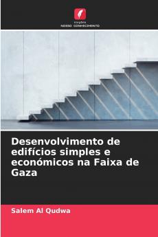 Desenvolvimento de edifícios simples e económicos na Faixa de Gaza