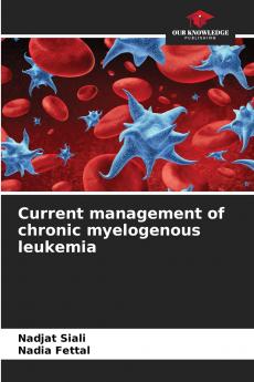 Current management of chronic myelogenous leukemia