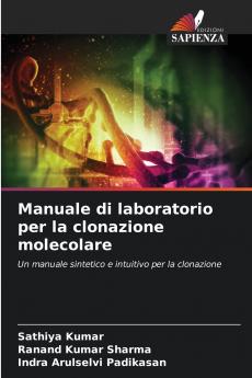 Manuale di laboratorio per la clonazione molecolare