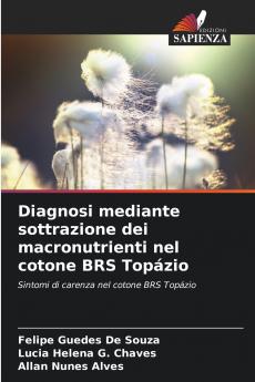 Diagnosi mediante sottrazione dei macronutrienti nel cotone BRS Topázio