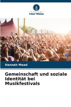 Gemeinschaft und soziale Identität bei Musikfestivals