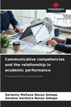 Communicative competencies and the relationship in academic performance