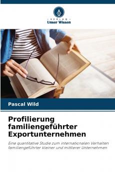 Profilierung familiengeführter Exportunternehmen