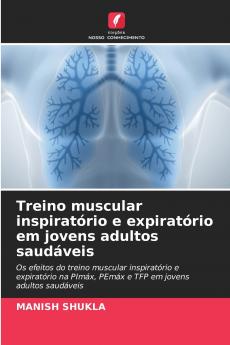 Treino muscular inspiratório e expiratório em jovens adultos saudáveis