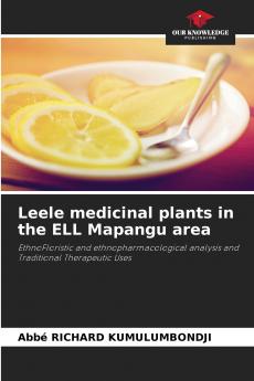 Leele medicinal plants in the ELL Mapangu area