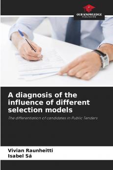 A diagnosis of the influence of different selection models