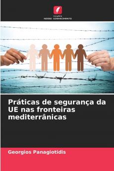 Práticas de segurança da UE nas fronteiras mediterrânicas