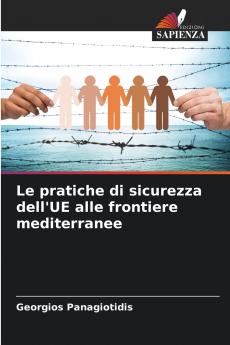 Le pratiche di sicurezza dell'UE alle frontiere mediterranee