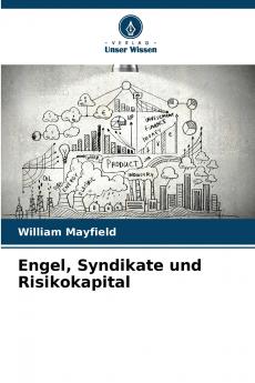 Engel Syndikate und Risikokapital