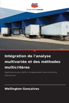 Intégration de l'analyse multivariée et des méthodes multicritères