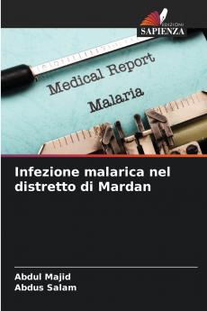 Infezione malarica nel distretto di Mardan