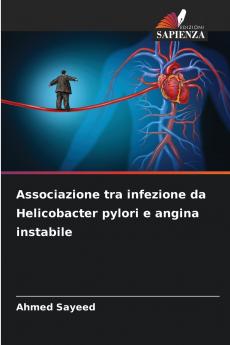 Associazione tra infezione da Helicobacter pylori e angina instabile