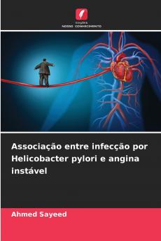 Associação entre infecção por Helicobacter pylori e angina instável