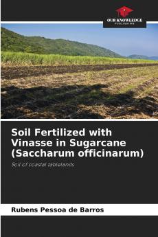 Soil Fertilized with Vinasse in Sugarcane (Saccharum officinarum)