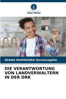 DIE VERANTWORTUNG VON LANDVERWALTERN IN DER DRK
