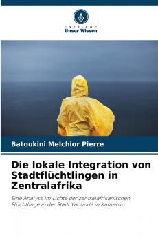 Die lokale Integration von Stadtflüchtlingen in Zentralafrika