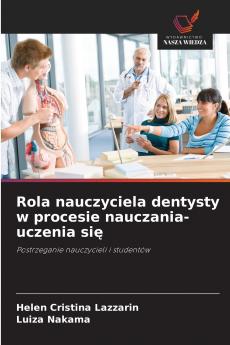 Rola nauczyciela dentysty w procesie nauczania-uczenia się