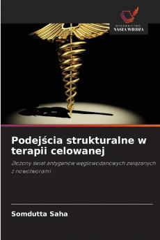 Podejścia strukturalne w terapii celowanej