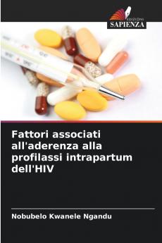 Fattori associati all'aderenza alla profilassi intrapartum dell'HIV