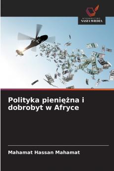 Polityka pieniężna i dobrobyt w Afryce