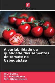 A variabilidade da qualidade das sementes de tomate no Uzbequistão