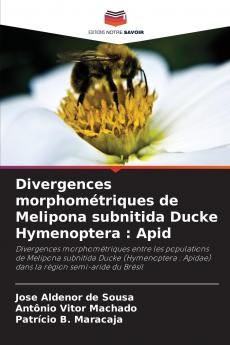 Divergences morphométriques de Melipona subnitida Ducke Hymenoptera