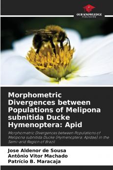Morphometric Divergences between Populations of Melipona subnitida Ducke Hymenoptera