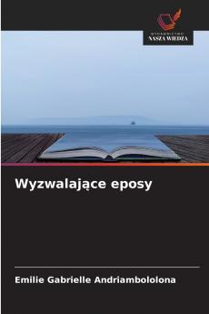 Wyzwalające eposy