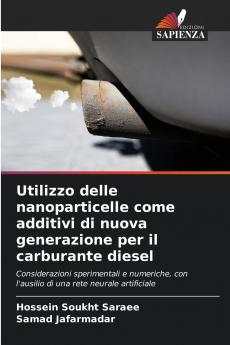 Utilizzo delle nanoparticelle come additivi di nuova generazione per il carburante diesel