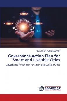 Governance Action Plan for Smart and Liveable Cities