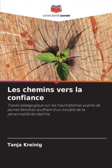 Les chemins vers la confiance