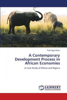 A Contemporary Development Process in African Economies