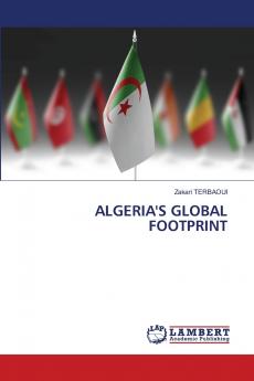 ALGERIA'S GLOBAL FOOTPRINT