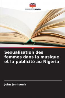 Sexualisation des femmes dans la musique et la publicité au Nigeria