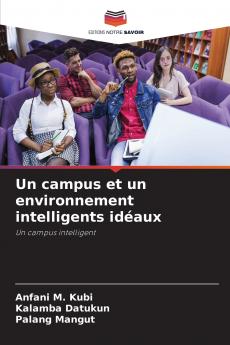 Un campus et un environnement intelligents idéaux