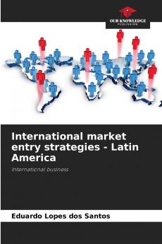 International market entry strategies - Latin America