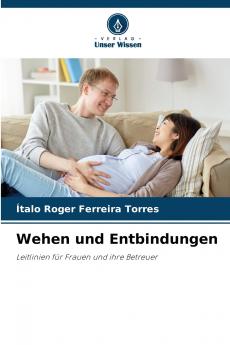 Wehen und Entbindungen