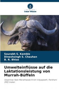 Umwelteinflüsse auf die Laktationsleistung von Murrah-Büffeln