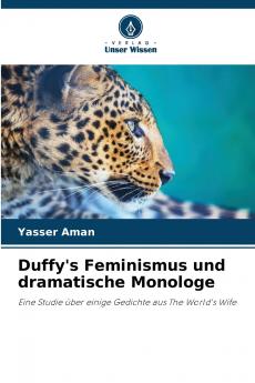 Duffy's Feminismus und dramatische Monologe