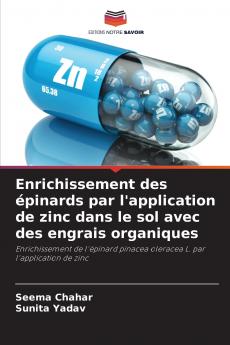Enrichissement des épinards par l'application de zinc dans le sol avec des engrais organiques