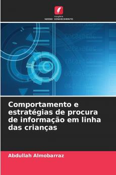 Comportamento e estratégias de procura de informação em linha das crianças