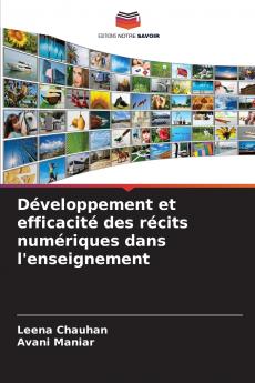 Développement et efficacité des récits numériques dans l'enseignement