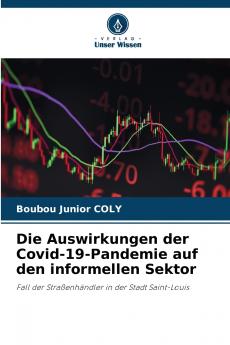 Die Auswirkungen der Covid-19-Pandemie auf den informellen Sektor