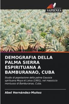 DEMOGRAFIA DELLA PALMA SIERRA ESPIRITUANA A BAMBURANAO CUBA
