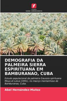 DEMOGRAFIA DA PALMEIRA SIERRA ESPIRITUANA EM BAMBURANAO CUBA